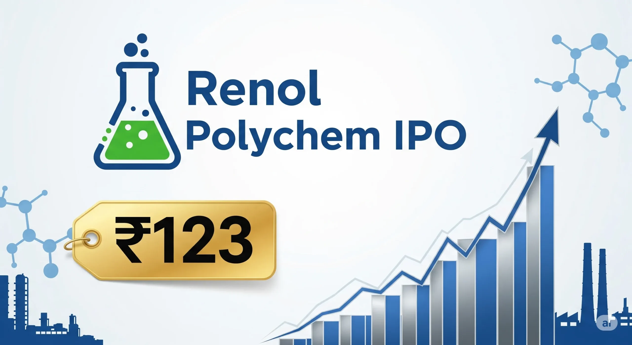 Renol Polychem IPO GMP, Dates, Subscription & Key Details – ₹123 Listing Expected?
