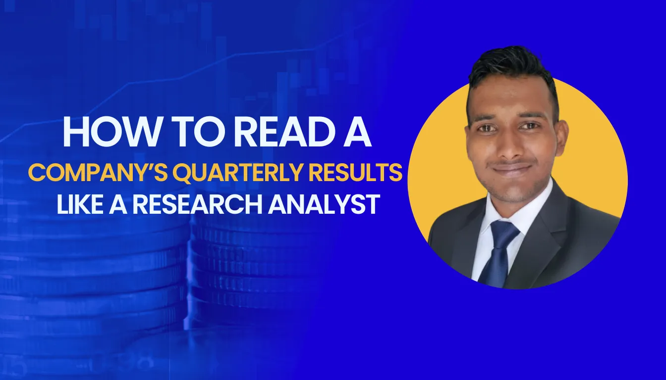 How to Read a Company’s Quarterly Results Like a Research Analyst